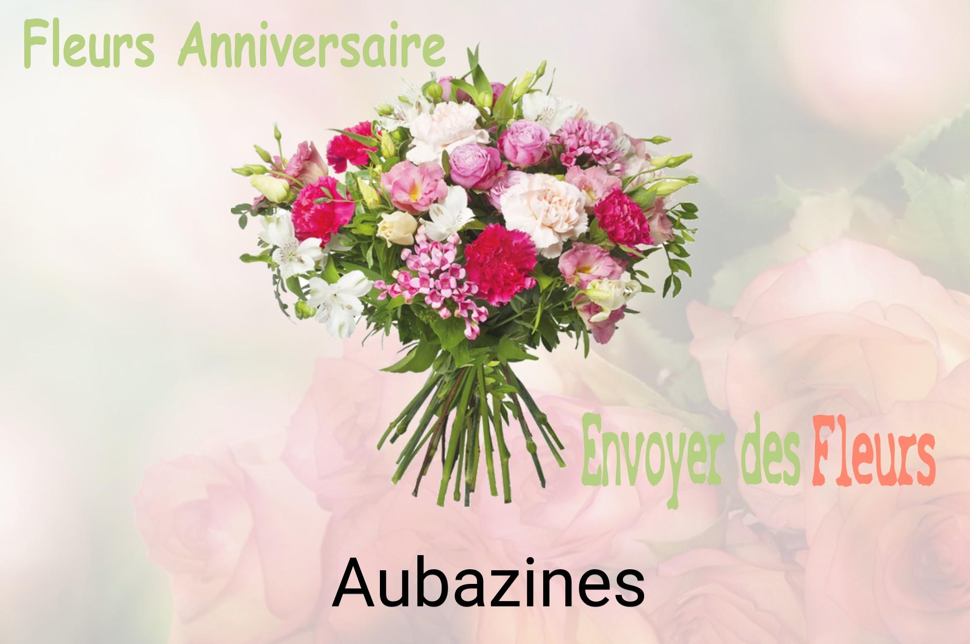 Bouquet de fleurs d’anniversaire livré à Aubazines
